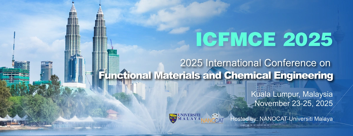 International Conference On Functional Materials Chemistry&Engineering(ICFMCE)