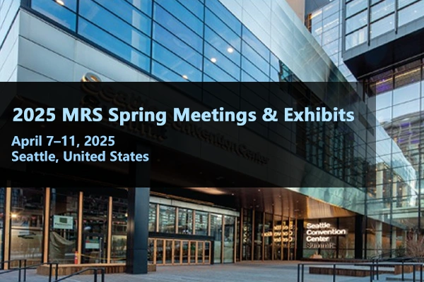2025 MRS Spring Meetings & Exhibits