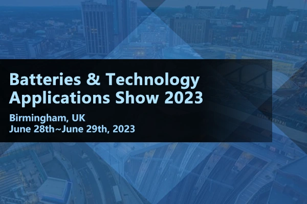2023 Battery Cells & Systems Expo, Birmingham, UK