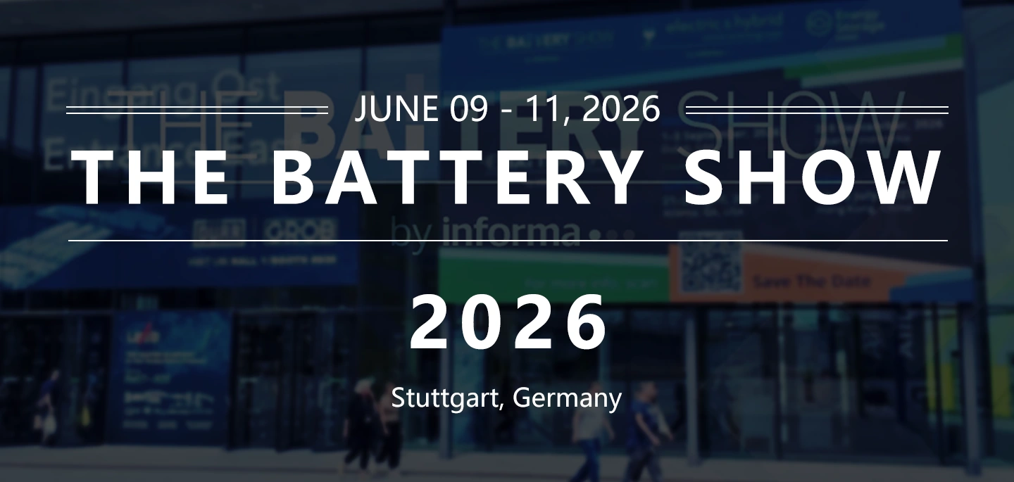 On June 11, 2026, The Battery Show Europe 2026 officially concluded its successful run in Stuttgart, Germany On June 11, 2026, The Battery Show Europe 2026 officially concluded its successful run in Stuttgart, Germany