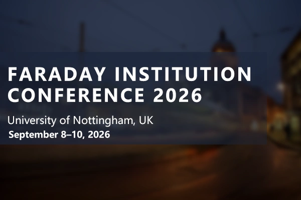 Faraday Institution Conference 2026